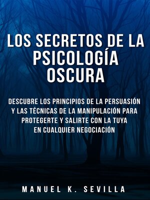 cover image of Los Secretos De La Psicología Oscura